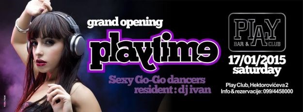 PlayTime u Playu: Otvorenje novog zagrebačkog kluba uz DJ-e i seksi plesačice